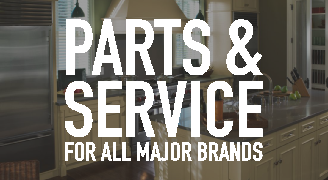 Parts and Service for All Major Brands